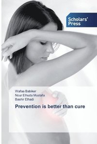 bokomslag Prevention is better than cure
