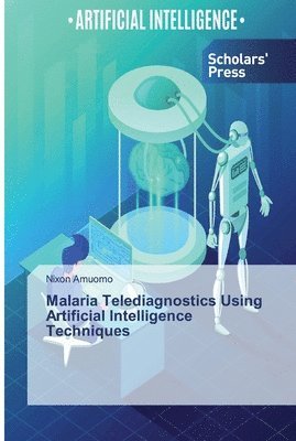 Malaria Telediagnostics Using Artificial Intelligence Techniques 1