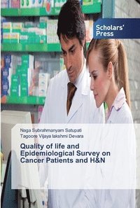 bokomslag Quality of life and Epidemiological Survey on Cancer Patients and H&N