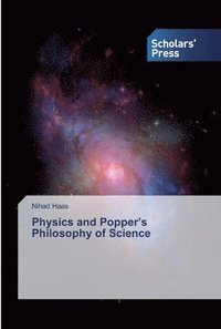 bokomslag Physics and Popper's Philosophy of Science
