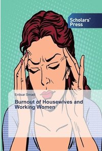 bokomslag Burnout of Housewives and Working Women
