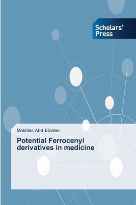 Potential Ferrocenyl derivatives in medicine 1