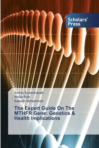 bokomslag The Expert Guide On The MTHFR Gene