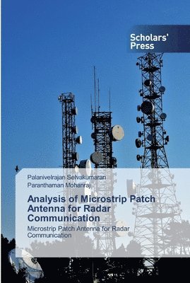 Analysis of Microstrip Patch Antenna for Radar Communication 1