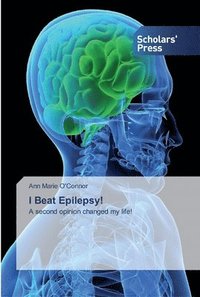 bokomslag I Beat Epilepsy!
