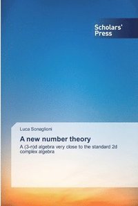 bokomslag A new number theory