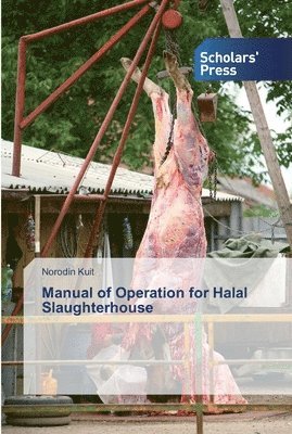 bokomslag Manual of Operation for Halal Slaughterhouse