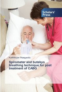 bokomslag Spirometer and butekyo breathing technique for post treatment of CABG