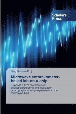 Microwave enthrakometer-based lab-on-a-chip 1