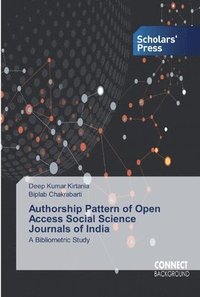 bokomslag Authorship Pattern of Open Access Social Science Journals of India