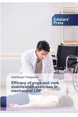 Efficacy of yoga and core stabilization exercises in mechanical LBP 1