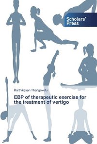 bokomslag EBP of therapeutic exercise for the treatment of vertigo