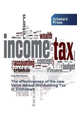 The effectiveness of the new Value Added Withholding Tax in Zimbabwe 1