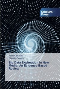 bokomslag Big Data Exploration in New Media
