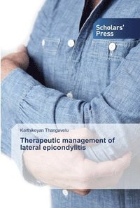 bokomslag Therapeutic management of lateral epicondylitis