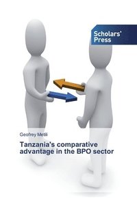 bokomslag Tanzania's comparative advantage in the BPO sector