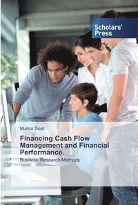 bokomslag Financing Cash Flow Management and Financial Performance.