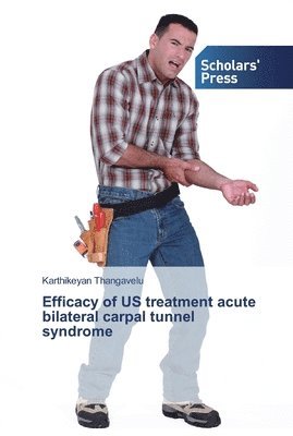 Efficacy of US treatment acute bilateral carpal tunnel syndrome 1