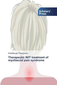 bokomslag Therapeutic INIT treatment of myofascial pain syndrome