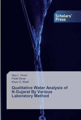 Qualitative Water Analysis of N.Gujarat By Various Laboratory Method 1