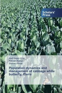 bokomslag Population dynamics and management of cabbage white butterfly, Pieris