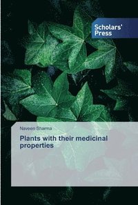 bokomslag Plants with their medicinal properties