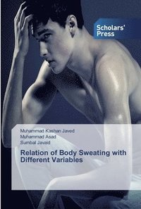 bokomslag Relation of Body Sweating with Different Variables