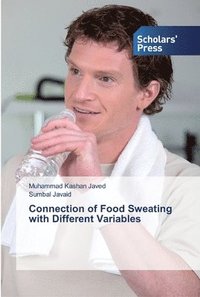 bokomslag Connection of Food Sweating with Different Variables