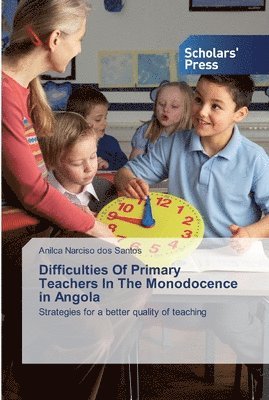Difficulties Of Primary Teachers In The Monodocence in Angola 1