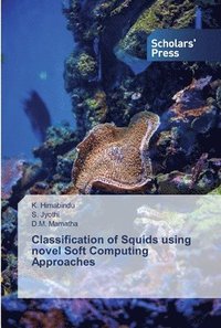 bokomslag Classification of Squids using novel Soft Computing Approaches