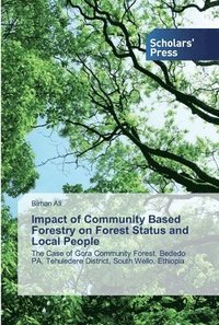 bokomslag Impact of Community Based Forestry on Forest Status and Local People