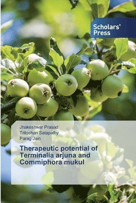 Therapeutic potential of Terminalia arjuna and Commiphora mukul 1
