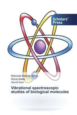 Vibrational spectroscopic studies of biological molecules 1