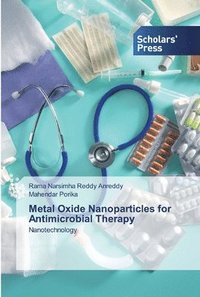 bokomslag Metal Oxide Nanoparticles for Antimicrobial Therapy