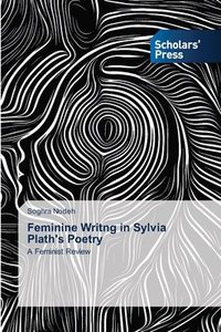 bokomslag Feminine Writng in Sylvia Plath's Poetry