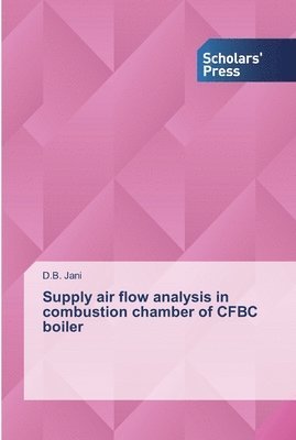 Supply air flow analysis in combustion chamber of CFBC boiler 1