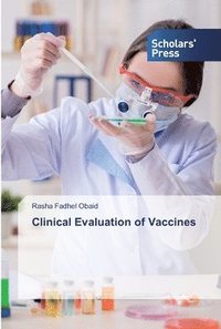 bokomslag Clinical Evaluation of Vaccines