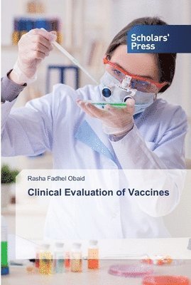 Clinical Evaluation of Vaccines 1