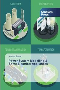 bokomslag Power System Modelling & Some Electrical Appliances