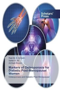 bokomslag Markers of Osteoporosis for Diabetic Post-Menopausal Women