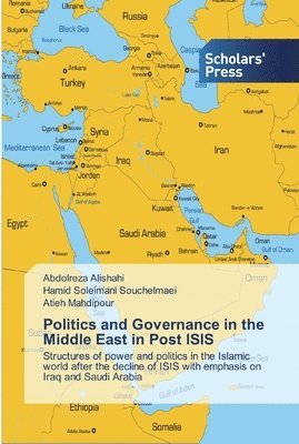 Politics and Governance in the Middle East in Post ISIS 1