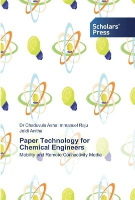 Paper Technology for Chemical Engineers 1