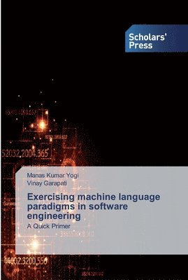 Exercising machine language paradigms in software engineering 1