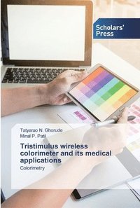 bokomslag Tristimulus wireless colorimeter and its medical applications