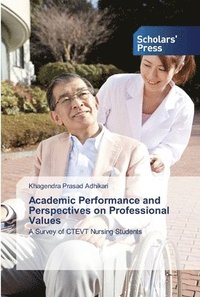 bokomslag Academic Performance and Perspectives on Professional Values