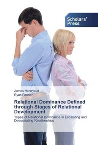 bokomslag Relational Dominance Defined through Stages of Relational Development