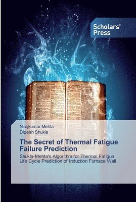 The Secret of Thermal Fatigue Failure Prediction 1