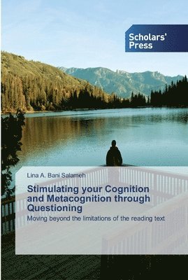 bokomslag Stimulating your Cognition and Metacognition through Questioning