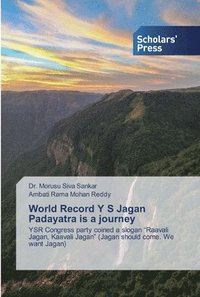 bokomslag World Record Y S Jagan Padayatra is a journey