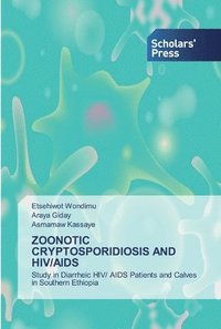 bokomslag Zoonotic Cryptosporidiosis and Hiv/AIDS